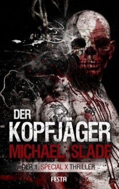 Der Kopfjäger - Slade, Michael