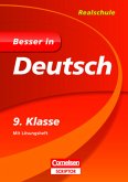 9. Klasse, m. Lösungsheft / Besser in Deutsch, Realschule