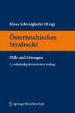 Österreichisches Strafrecht, Fälle und Lösungen