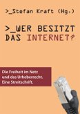 Wer besitzt das Internet?