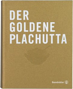 Der goldene Plachutta - Plachutta, Ewald;Plachutta, Mario