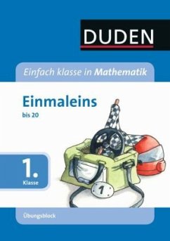 Einmaleins, 1. Klasse / Duden Einfach klasse in Mathematik, Übungsblock