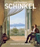 Karl Friedrich Schinkel. Geschichte und Poesie