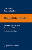Schuldrecht, Besonderer Teil / Bürgerliches Recht (f. Österreich) Bd.3