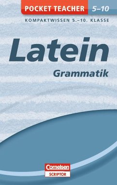 Pocket Teacher Latein - Grammatik 5.-10. Klasse - Reinsbach, Jürgen; Granobs, Roland