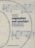 Ungesehen und Unerhört, m. 4 Audio-CDs