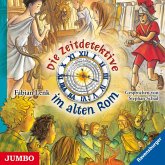 Die Zeitdetektive im alten Rom, 3 Audio-CDs Die Zeitdetektive im alten Rom, 3 Audio-CDs