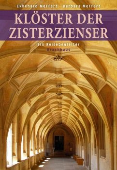 Klöster der Zisterzienser - Meffert, Ekkehard;Meffert, Barbara