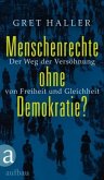 Menschenrechte ohne Demokratie?