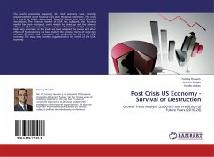 Post Crisis US Economy - Survival or Destruction