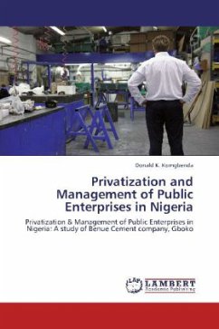 Privatization and Management of Public Enterprises in Nigeria - Komgbenda, Donald K.