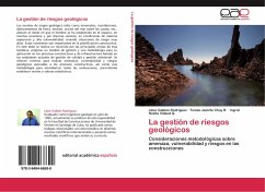 La gestión de riesgos geológicos - Galbán Rodríguez, Liber;Chuy R., Tomás Jacinto;Vidaud Q., Ingrid Noelia