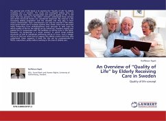 An Overview of ¿Quality of Life¿ by Elderly Receiving Care in Sweden