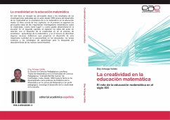 La creatividad en la educación matemática - Arteaga Valdés, Eloy