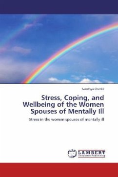 Stress, Coping, and Wellbeing of the Women Spouses of Mentally Ill - Cherkil, Sandhya