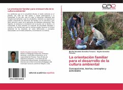 La orientación familiar para el desarrollo de la cultura ambiental
