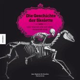 Die Geschichte der Skelette