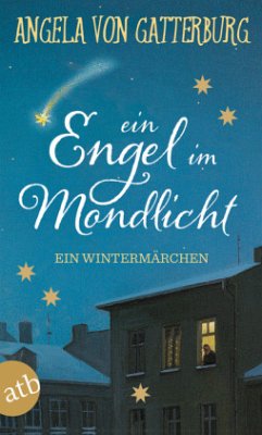 Ein Engel im Mondlicht - Gatterburg, Angela von
