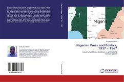 Nigerian Press and Politics, 1937 ¿ 1967