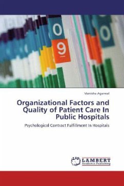 Organizational Factors and Quality of Patient Care In Public Hospitals - Agarwal, Manisha