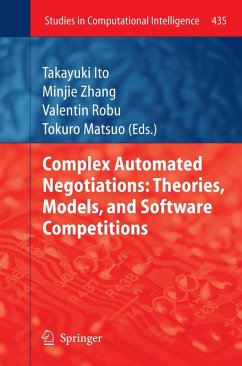 Cover Complex Automated Negotiations: Theories, Models, and Software Competitions