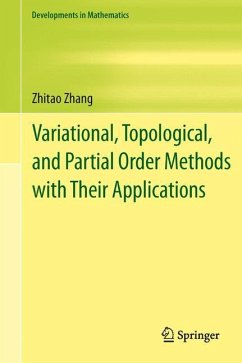 Variational, Topological, and Partial Order Methods with Their Applications - Zhang, Zhitao