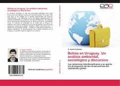 Botnia en Uruguay. Un análisis ambiental, sociológico y discursivo Botnia en Uruguay. Un análisis ambiental, sociológico y discursivo