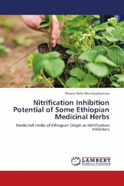 Nitrification Inhibition Potential of Some Ethiopian Medicinal Herbs - Haile Woledeyohannes, Wassie