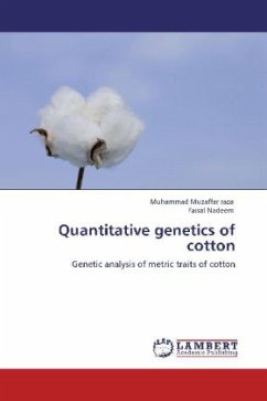 Quantitative genetics of cotton - Muzaffar raza, Muhammad;Nadeem, Faisal
