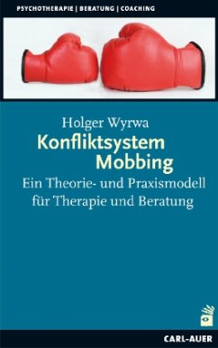 Konfliktsystem Mobbing - Wyrwa, Holger