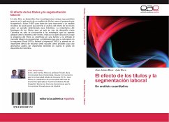 El efecto de los títulos y la segmentación laboral - Mora, Jhon James;Muro, Juan