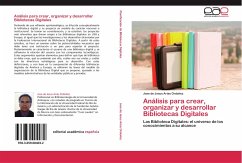 Análisis para crear, organizar y desarrollar Bibliotecas Digitales - Arias Ordoñez, Jose de Jesus