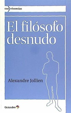 El filósofo desnudo - Jollien, Alexandre