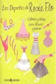 Los Deportes de Rosie Flo : Colorea y dibuja cara, brazos y piernas