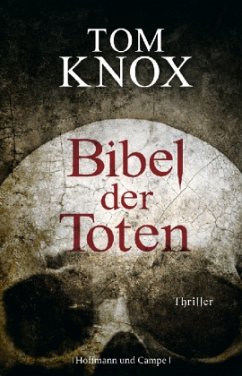 Bibel der Toten - Knox, Tom