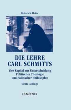 Die Lehre Carl Schmitts - Meier, Heinrich