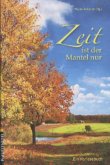 Zeit ist der Mantel nur Zeit ist der Mantel nur
