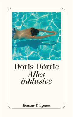 Alles inklusive - Dörrie, Doris