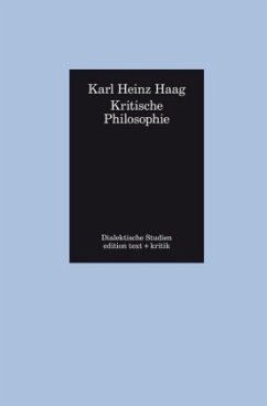 Kritische Philosophie - Haag, Karl H.