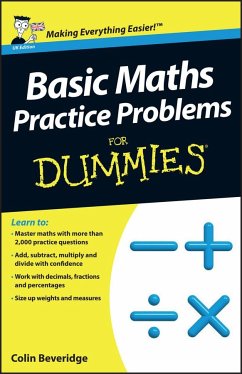 Basic Maths Practice Problems For Dummies - Beveridge, Colin