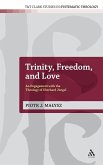 Trinity, Freedom and Love Trinity, Freedom and Love