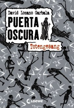Totengesang / Puerta Oscura Bd.3 - Lozano Garbala, David
