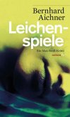 Leichenspiele / Max Broll Krimi Bd.3