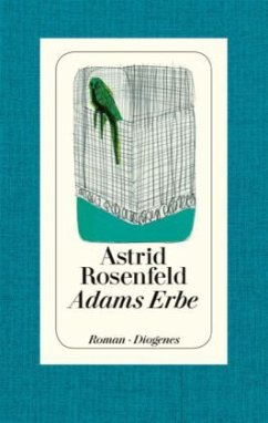 Adams Erbe, Jubiläumsausgabe - Rosenfeld, Astrid