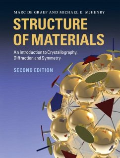 Structure of Materials - De Graef, Marc (Carnegie Mellon University, Pennsylvania); McHenry, Michael E. (Carnegie Mellon University, Pennsylvania)