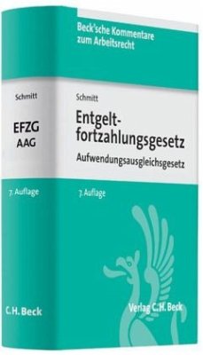 Entgeltfortzahlungsgesetz (EntgFZG) und Arbeitnehmeraufwendungsgesetz, Kommentar - Schmitt, Jochem