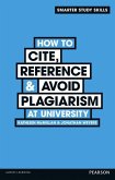 How to Cite, Reference & Avoid Plagiarism at University