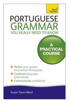 Portuguese Grammar You Really Need To Know: Teach Yourself - Tyson-Ward, Sue