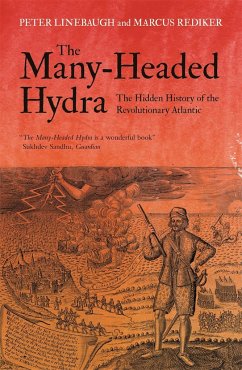 The Many-Headed Hydra - Rediker, Marcus; Linebaugh, Peter