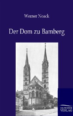 Der Dom zu Bamberg - Noack, Werner